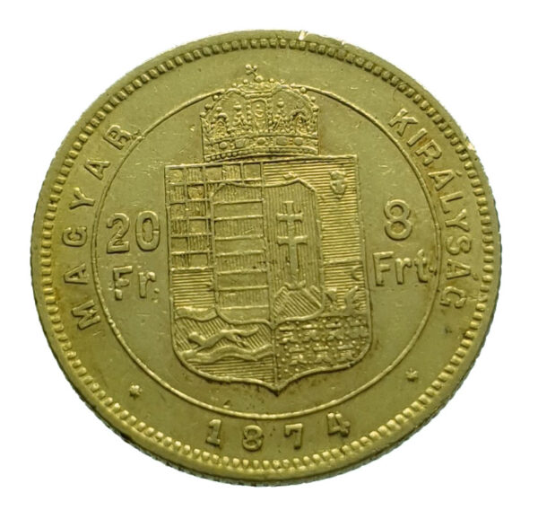 Hungary 20 Francs / 8 Forint 1874 Franz Joseph I - Gold Extremely Fine